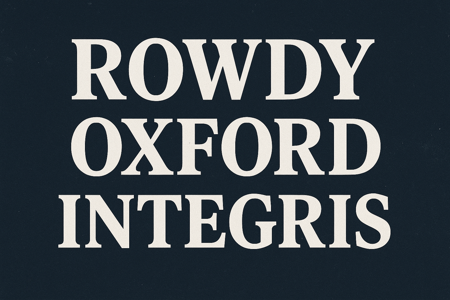 Rowdy Oxford Integris